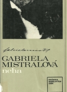 Gabriela Mistralová-Neha
