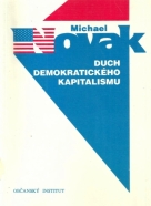 Michal Novak-Duch demokratického kapitalismu