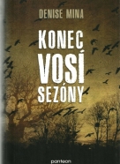 Denise Mina-Konec vosí sezóny