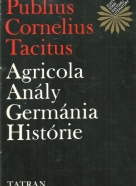 Publius Cornelius Tacitus- Agricola Anály, Germánia histórie