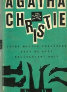 Agatha Christie: Deset malých Černoušku, Past na myši, Nečekávaný host