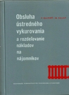 Pavol Gajdoš-Obsluha ústredného vykurovania a rozdeľovanie nákladov medzi nájomníkov