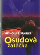 Nicholas Sparks-Osudová zatáčka