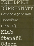 Friedrich Dürrenmatt-Soudce a jeho kat, Podezření, Slib