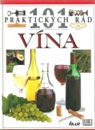 kolektív-101 praktických rád vína