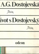 A.G.Dostojevská- Život s Dostojevským