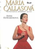 Anne Edwardsová- Maria Callasová