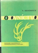 V.Hendrych- Poľovníctvo