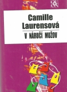 Camille Laurensová- V náručí mužov
