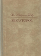 Lev Nikolajevič Tolstoj- Sevastopol