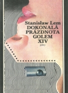 Stanislaw Lem- Dokonalá prázdnota golem XIV