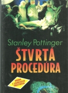 Stanley Pottinger- Štvrtá procedúra