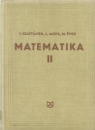I.Kluvánek a kolektív- Matematika II