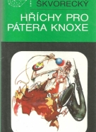 Josef Škvorecký- Hříchy pro pátera Knoxe