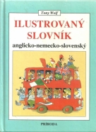 Tony Wolf- Ilustrovaný slovník Anglicko-Nemecko-Slovenský