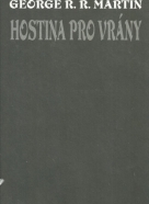 George R.R.Martin - Hostina pro vrány 