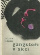 J. Mader: Gangsteři v akci