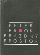 Peter Brook- Prázdný prostor