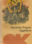 Karinthy Frigyes- Capillária