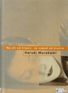 Haruki Murakami- Na jih od hranic, na západ od slunce