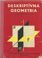 Kolektív autorov: Deskriptívna geometria pre 2. a 3. ročník SVŠ