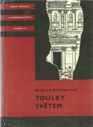 Richard Halliburton: Toulky svétem