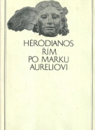 kolektív- Héródianos Řím po Marku Aureliovi