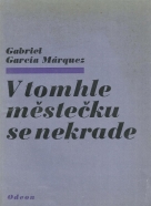 G. García Márquez- V tomhle městečku se nekrade