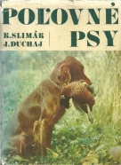 Koloman Slimák: Poľovné psy 