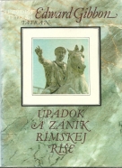 Eward Giboon: Úpadok a zánik Rímskej ríše