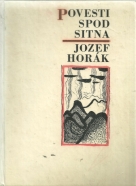 Jozef Horák : Povesti spod sitna 