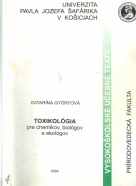 K.Györyová- Toxikológia pre chemikov, biológov a ekológov