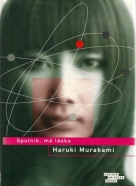 Haruki Murakami- Sputnik, má láska