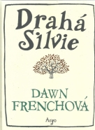 Dawn Frenchová- Drahá Silvie