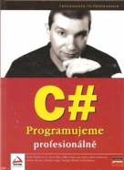 kolektív- Programujeme profesionálne C#
