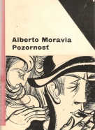 Alberto Moravia: Pozornosť