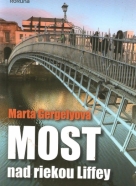 Marta Gergelyová- Most nad riekou Liffey