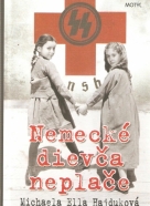 M.Ella Hajduková- Nemecké dievča neplače