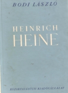 Bodi Lászlo- Heinrich Heine