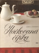 Alžbeta Lichnerová- Háčkovaná čipka