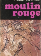 P. LA Mure- Moulin Rouge
