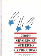 Josef Škvorecký- Scherzo Capriccioso