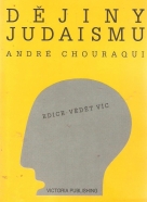 André Chouraqui- Dějiny Judaismu