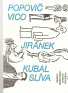 P.Vico, Jiránek, K.Slíva- Päť Spišských salónov kresleného humoru