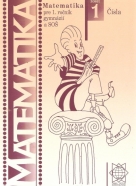 T.Hecht a kolektív- Matematika pre 1.roč. gymnázii a SOŠ / zošit 1