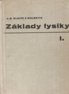 J.B.Slavík- Základy fysiky I