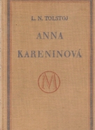 L.N.Tolstoj: Anna Kareninová I-III