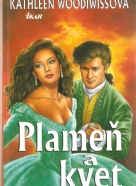 K.Woodiwissová- Plameň a kvet