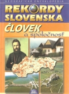 kolektív- Rekordy Slovenska / človek a spoločnosť