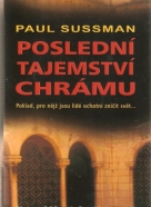 Paul Sussman- Poslední tajemství chrámu
